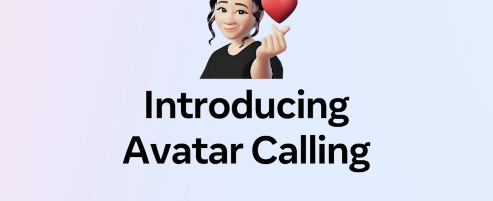Avatar Videoanrufe Meta bringt Avatar Videoanrufe auf Instagram und Messenger
