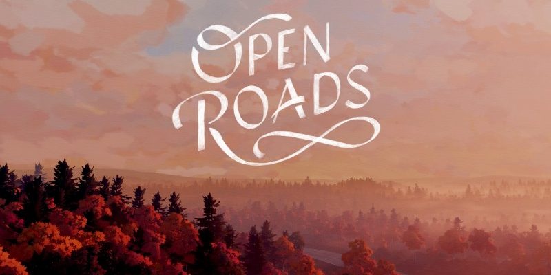 Open Roads Preview – Ein persoenlicher Start