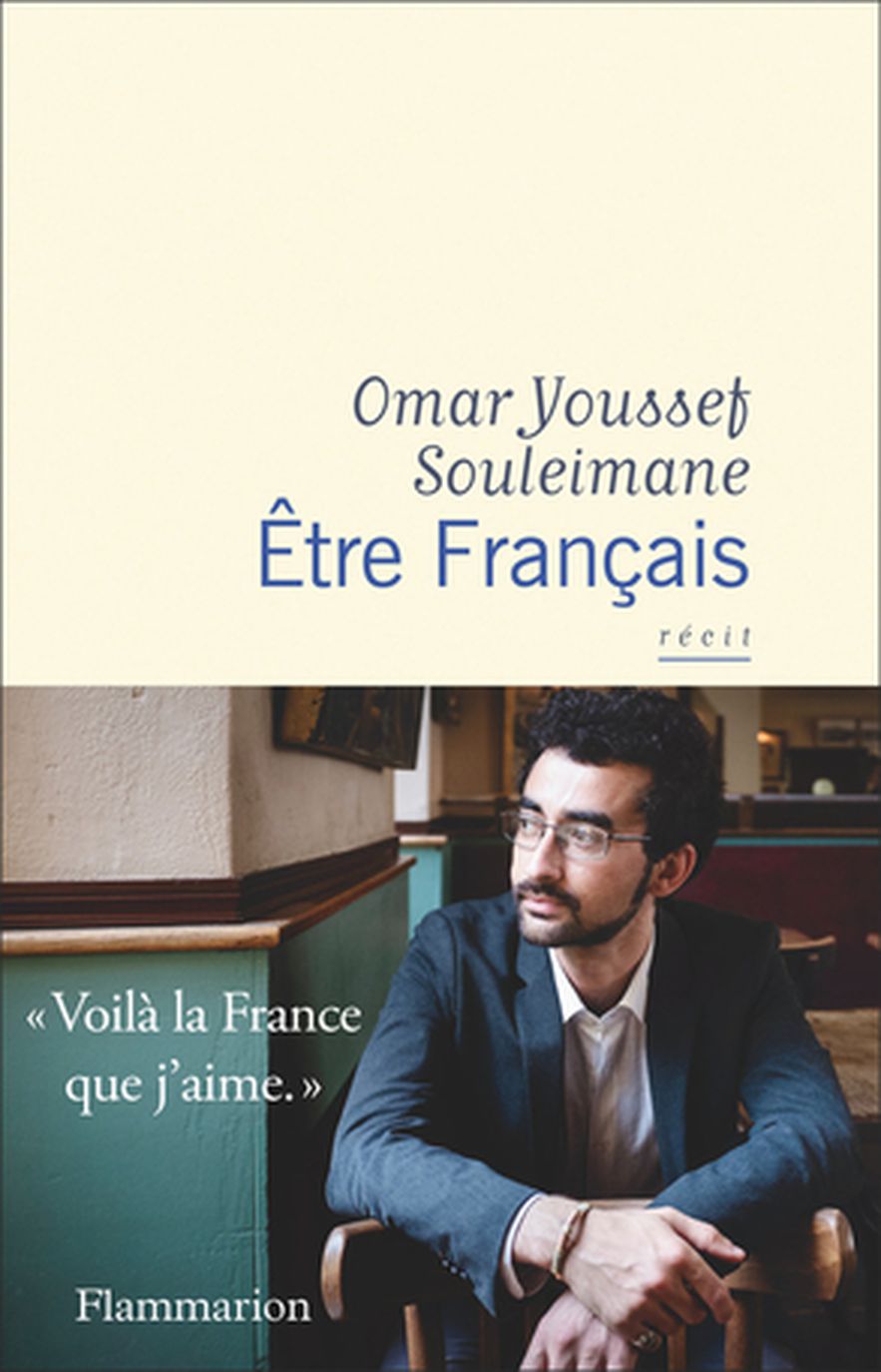 Being French, by Omar Youssef Souleimane