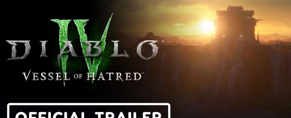 Diablo 4 Vessel of Hatred DLC Announced