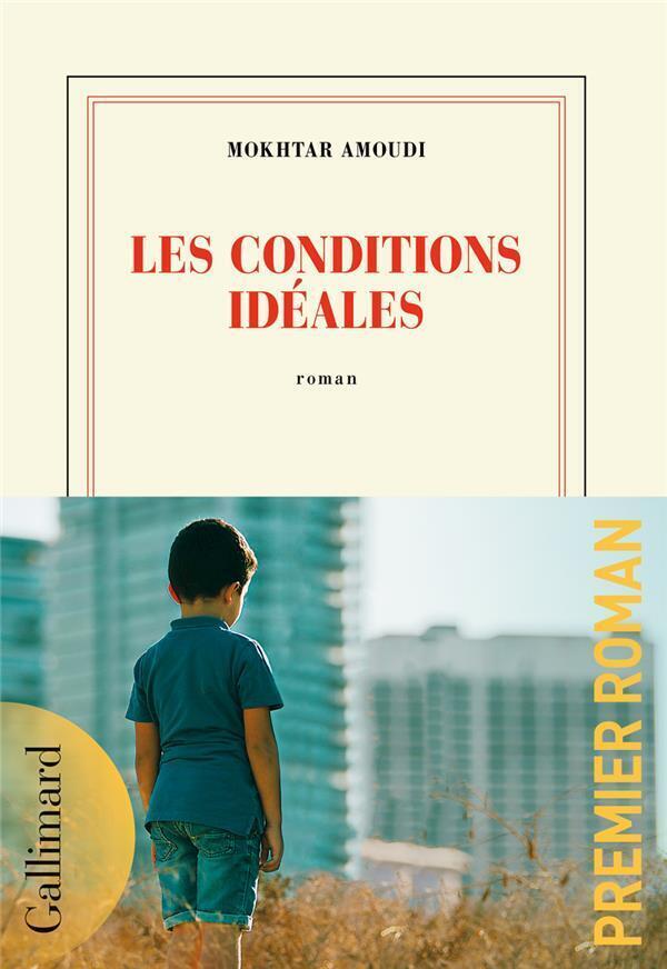 Ideal conditions, by Mokhtar Amoudi, Goncourt prize for prisoners 2023