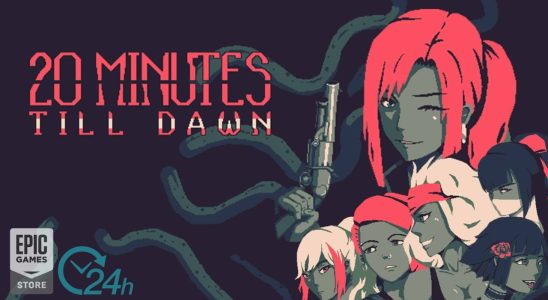 Epic Games New Free Game 20 Minutes Till Dawn