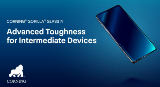 Gorilla Glass 7i glass introduced for mid range phones