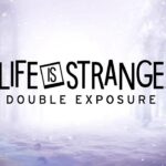 Life is Strange New Game Double Exposure Trailer Has Arrived
