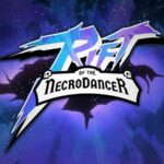 Rift of the NecroDancer Release Date Announced for PC