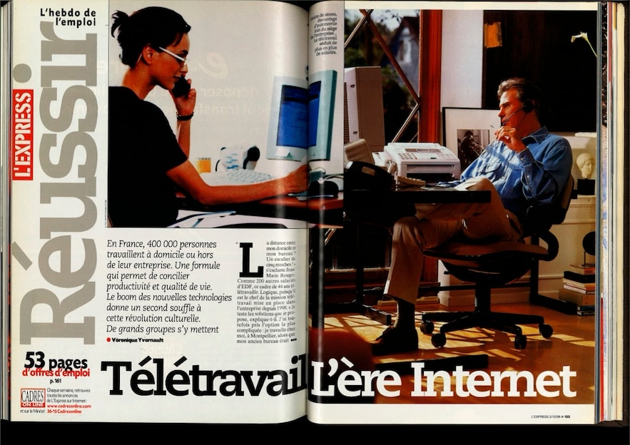 "The distance between my home and my office? A staircase of five steps!" Teleworking on the front page of the Successful Express Success of December 2, 1999.